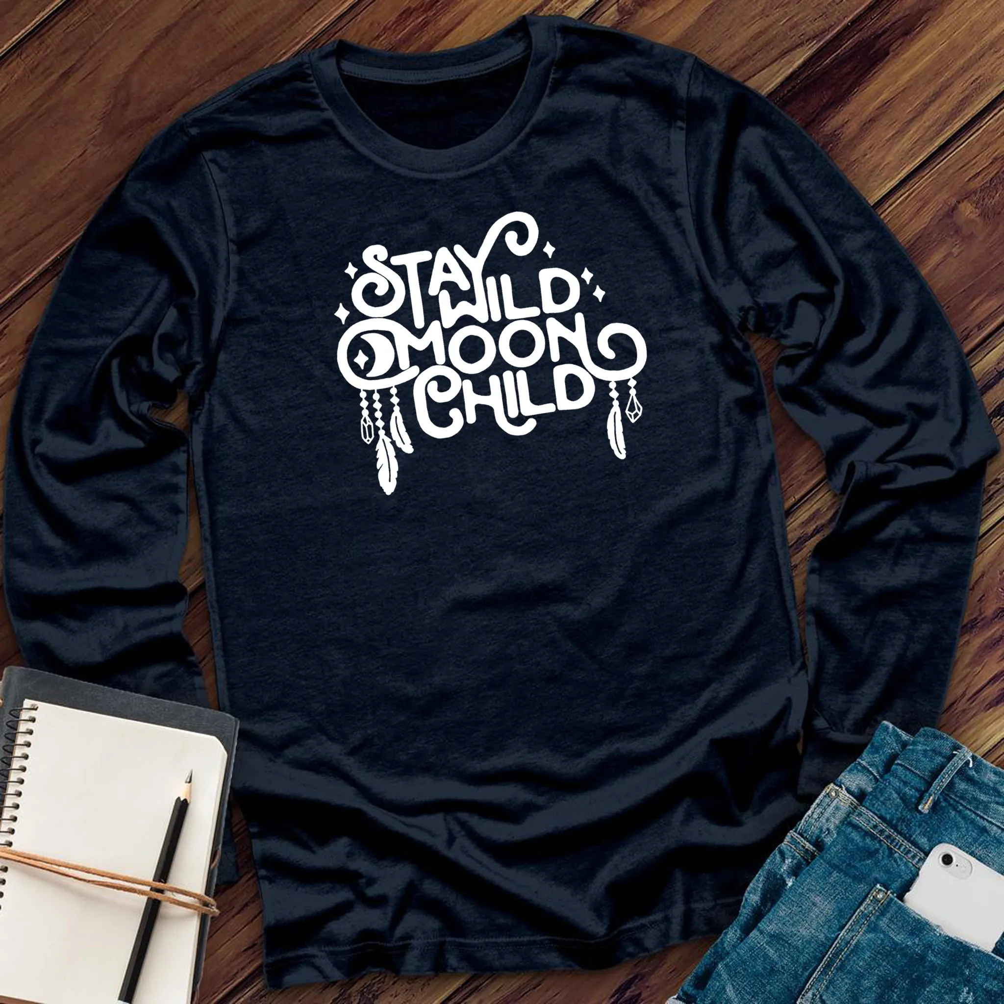 Stay Wild Moon Child Long Sleeve