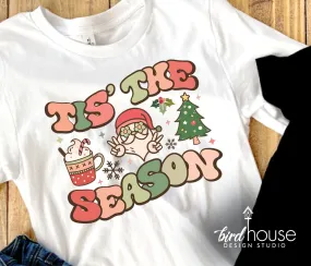 Tis the Season Shirt, Cute Christmas Graphic Tee